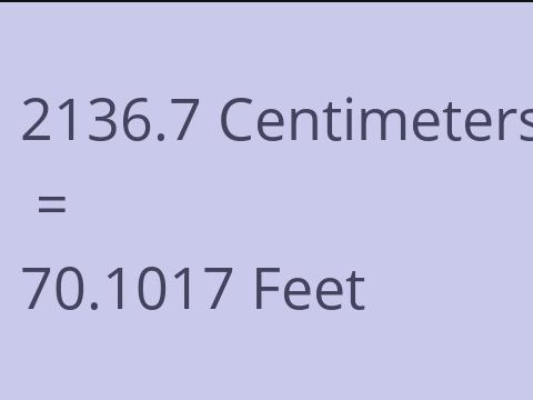 2136.7 CM TO FEET