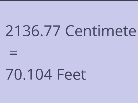 2136.77 CM TO FEET