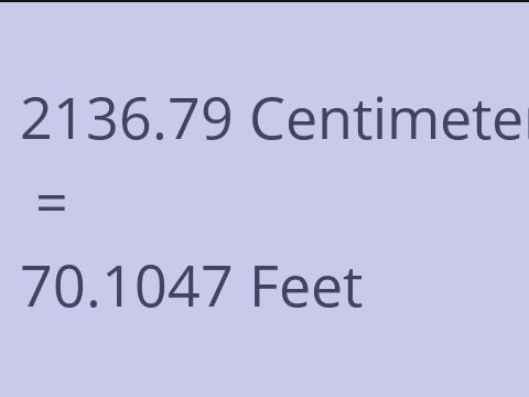 2136.79 CM TO FEET