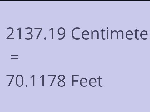 2137.19 CM TO FEET