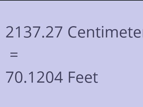 2137.27 CM TO FEET