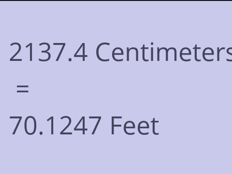 2137.4 CM TO FEET