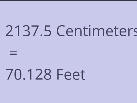 2137.5 CM TO FEET