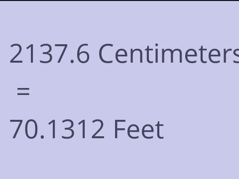 2137.6 CM TO FEET