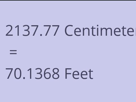 2137.77 CM TO FEET