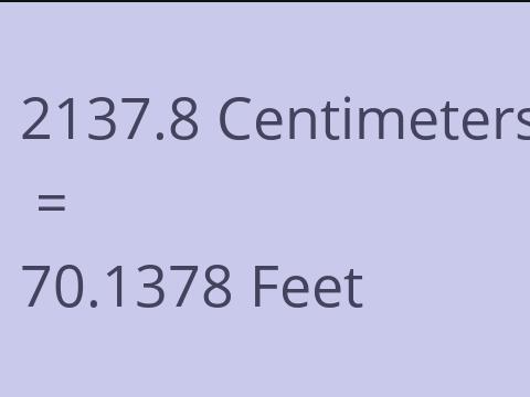 2137.8 CM TO FEET