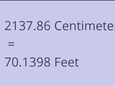 2137.86 CM TO FEET