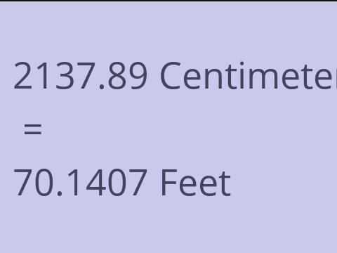 2137.89 CM TO FEET