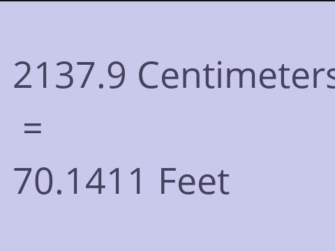 2137.9 CM TO FEET