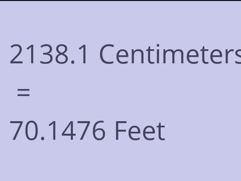 2138.1 CM TO FEET