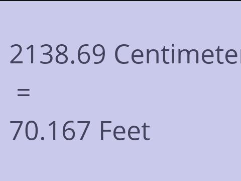 2138.69 CM TO FEET