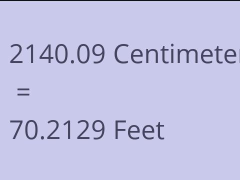 2140.09 CM TO FEET