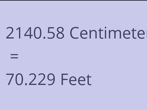 2140.58 CM TO FEET