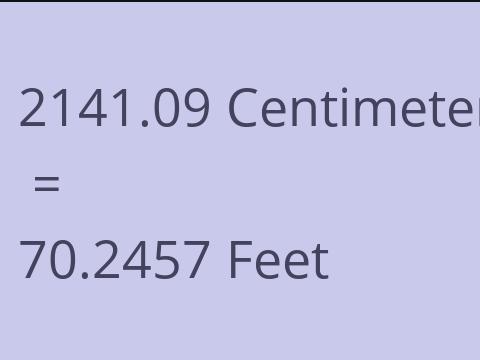 2141.09 CM TO FEET