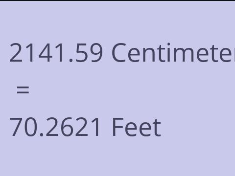2141.59 CM TO FEET