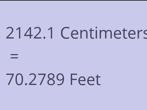 2142.1 CM TO FEET