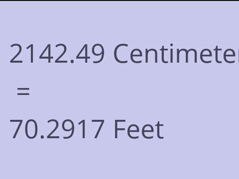 2142.49 CM TO FEET