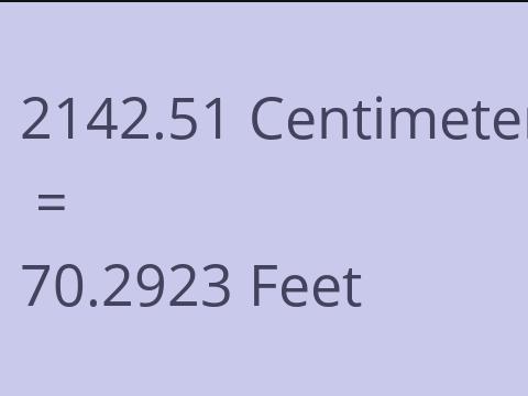 2142.51 CM TO FEET