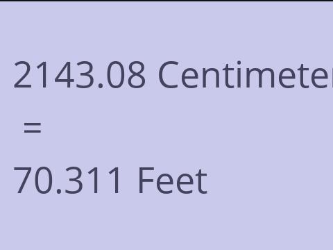 2143.08 CM TO FEET