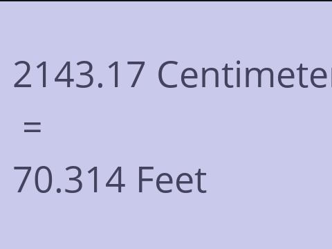 2143.17 CM TO FEET