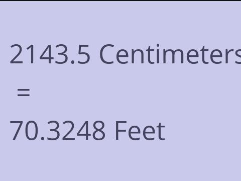 2143.5 CM TO FEET