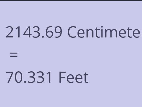 2143.69 CM TO FEET