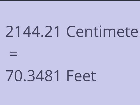 2144.21 CM TO FEET