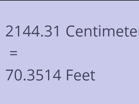 2144.31 CM TO FEET