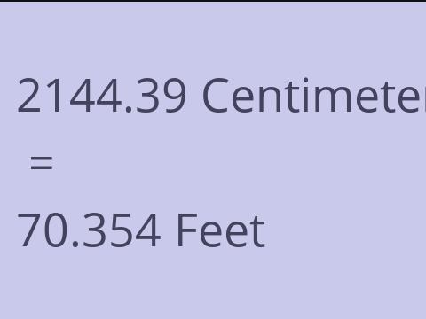 2144.39 CM TO FEET
