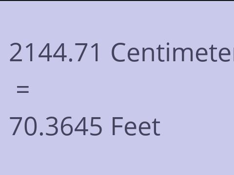 2144.71 CM TO FEET