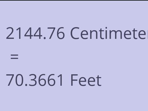 2144.76 CM TO FEET