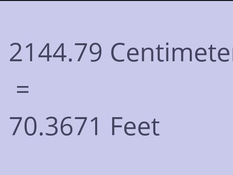 2144.79 CM TO FEET
