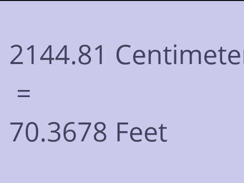 2144.81 CM TO FEET