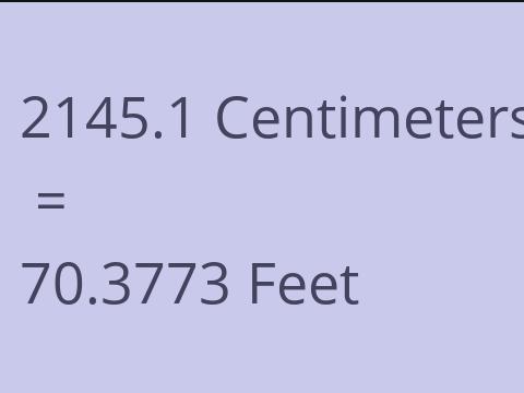 2145.1 CM TO FEET