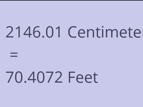 2146.01 CM TO FEET