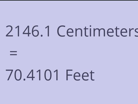 2146.1 CM TO FEET