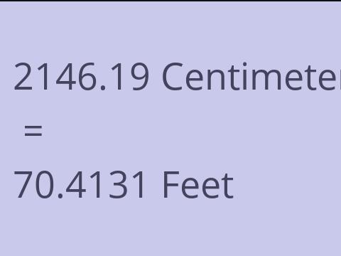 2146.19 CM TO FEET