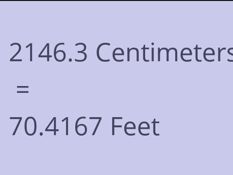 2146.3 CM TO FEET