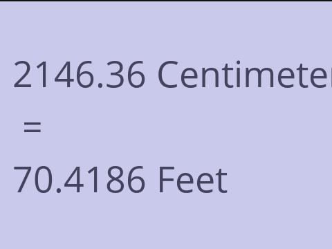 2146.36 CM TO FEET