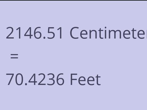 2146.51 CM TO FEET