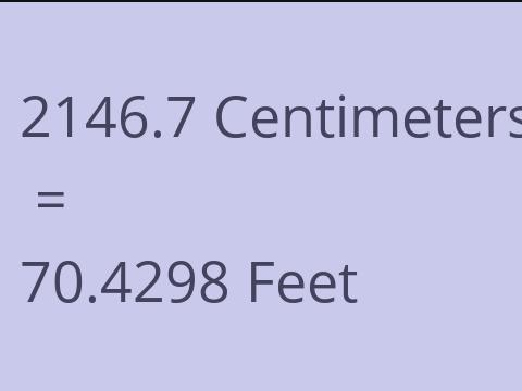 2146.7 CM TO FEET