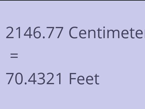 2146.77 CM TO FEET