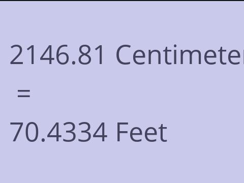 2146.81 CM TO FEET