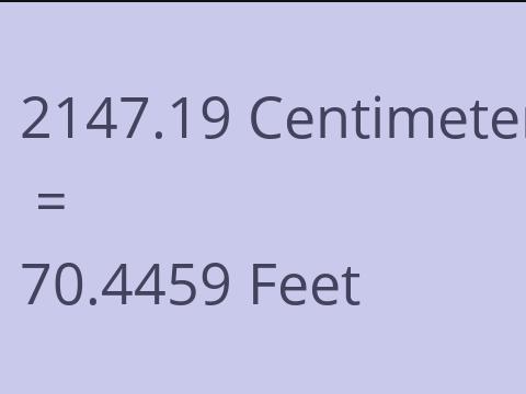 2147.19 CM TO FEET
