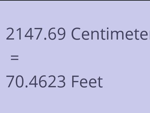 2147.69 CM TO FEET