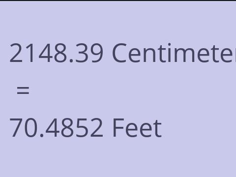 2148.39 CM TO FEET