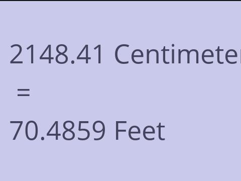 2148.41 CM TO FEET