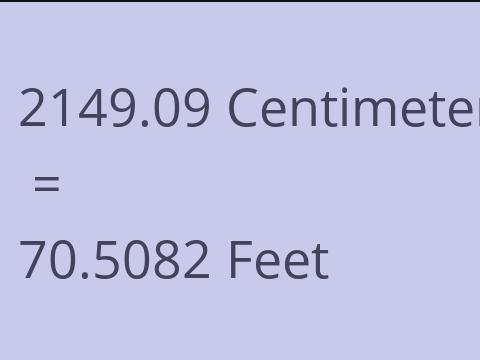 2149.09 CM TO FEET