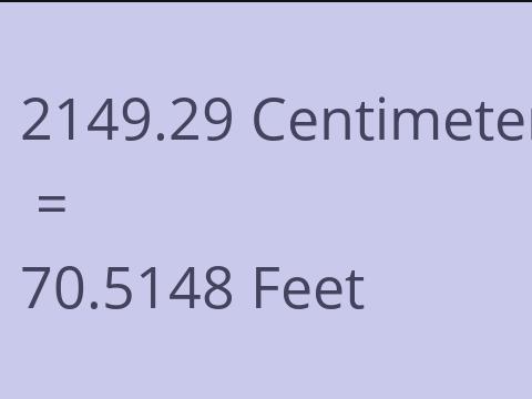 2149.29 CM TO FEET