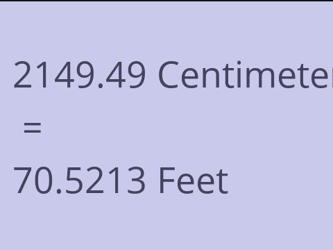 2149.49 CM TO FEET